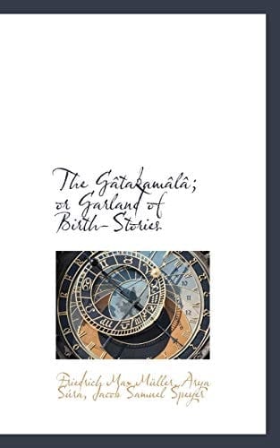 The G Takam L; Or Garland of Birth-Stories