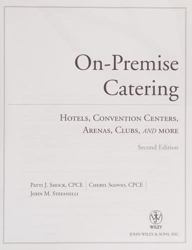 On-premise catering: hotels, convention centers, arenas, clubs, and more