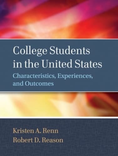 College Students in the United States: Characteristics, Experiences, and Outcomes