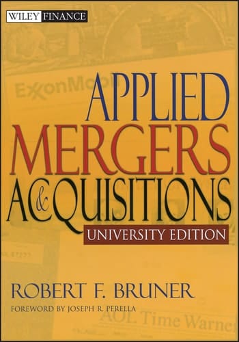 Applied Mergers and Acquisitions (Wiley Finance Book 807)