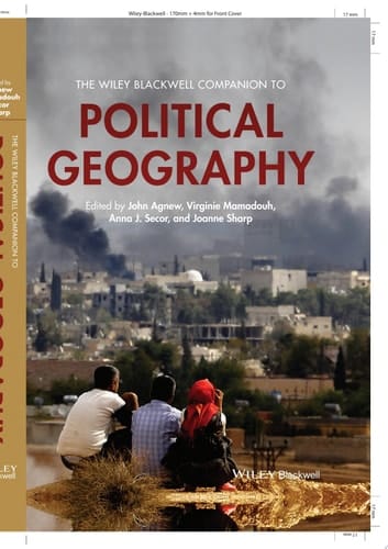 The Wiley Blackwell Companion to Political Geography