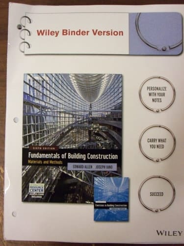 Fundamentals of Building Construction, Sixth Edition Binder Ready Version, Construction Exercises 6th Edition BRV, with Interactive Resource Center SET