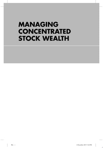 Managing Concentrated Stock Wealth An Advisor's Guide to Building Customized Solutions
