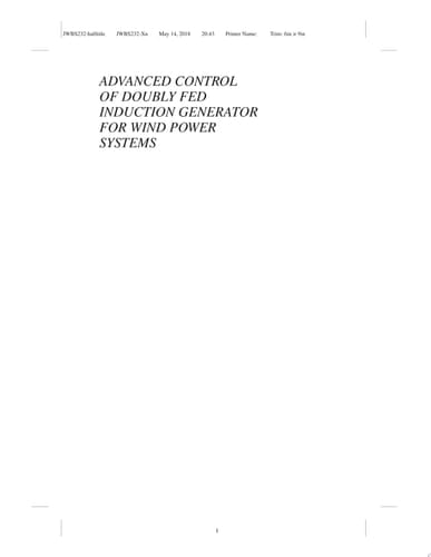 Advanced Control of Doubly Fed Induction Generator for Wind Power Systems