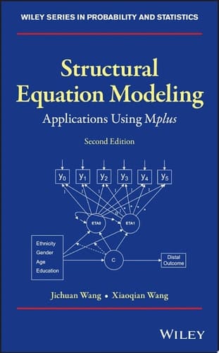 Structural Equation Modeling: Applications Using Mplus, 2nd Edition