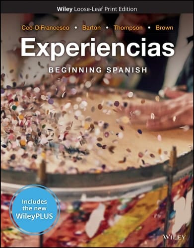 Experiencias: Beginning Spanish, WileyPLUS NextGen Card with Loose-leaf Set Multi-Semester: Beginning Spanish