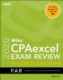 Wiley CPAexcel Exam Review Practice Questions, 2020 Financial accounting and reporting