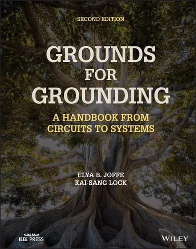 Grounds for Grounding A Handbook from Circuits to Systems