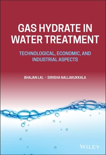 Gas Hydrate in Water Treatment Technological, Economic, and Industrial Aspects