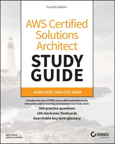 AWS Certified Solutions Architect Study Guide with 900 Practice Test Questions Associate (SAA-C03) Exam