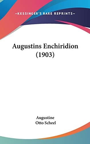 Augustins Enchiridion (1903) (German Edition)