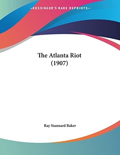 The Atlanta Riot (1907)