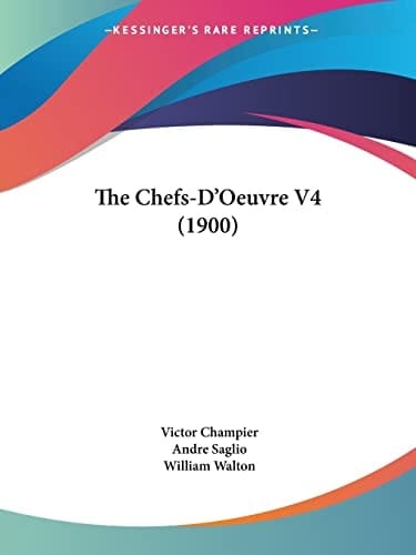 The Chefs-D'Oeuvre V4 (1900)