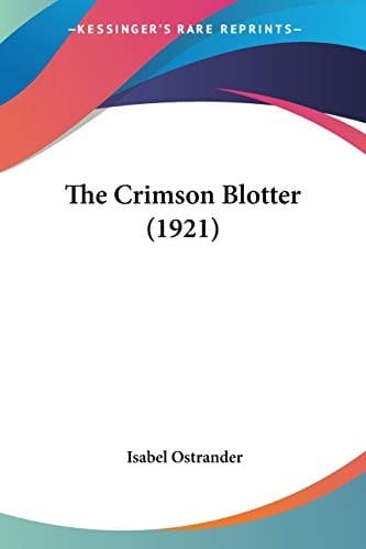 The Crimson Blotter (1921)