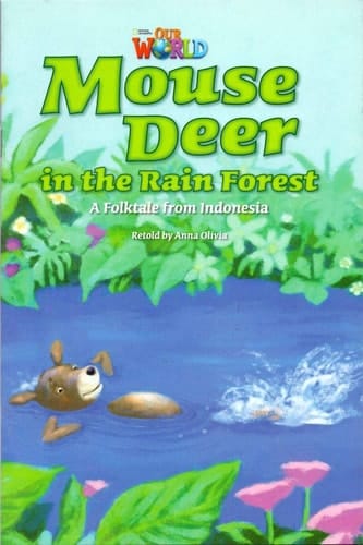Our World Readers: Mouse Deer in the Rain Forest American English