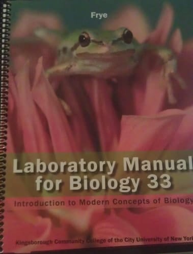 Laboratory Manual for Biology 33 Introduction to Modern Concepts of Biology