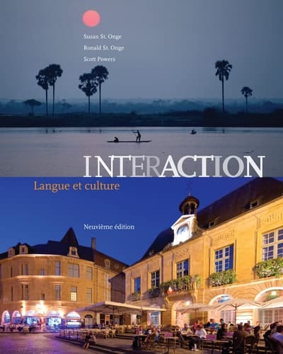 Student Activities Manual (cahier d'activites orales et ecrites) for St. Onge/St. Onge/Powers' Interaction: Langue et culture
