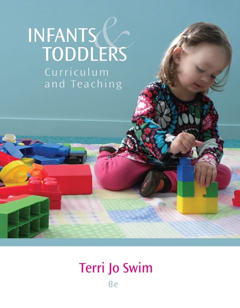Cengage Advantage Books: Infants and Toddlers Curriculum and Teaching