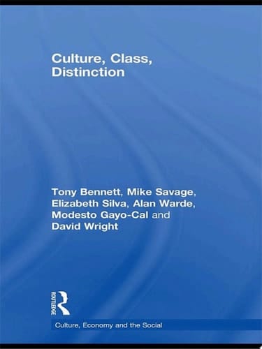 Culture, Class, Distinction