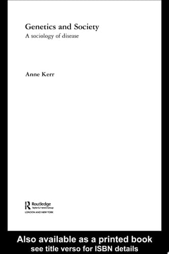 Genetics and Society A Sociology of Disease