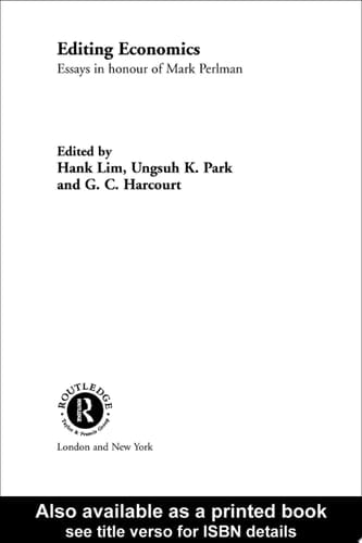Editing Economics Essays in Honour of Mark Perlman