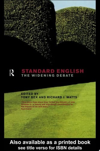 Standard English The Widening Debate
