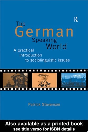 The German-Speaking World A Practical Introduction to Sociolinguistic Issues