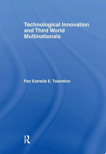 Technological Innovation and Third World Multinationals