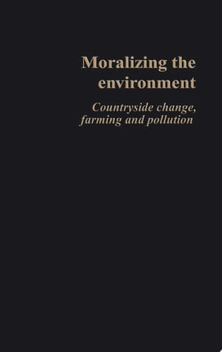 Moralizing The Environment