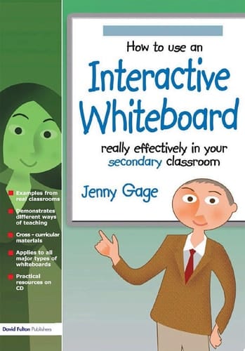 How to Use an Interactive Whiteboard Really Effectively in your Secondary Classroom