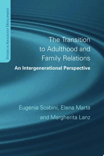 The Transition to Adulthood and Family Relations An Intergenerational Approach