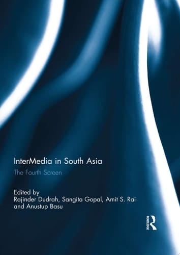 InterMedia in South Asia The Fourth Screen