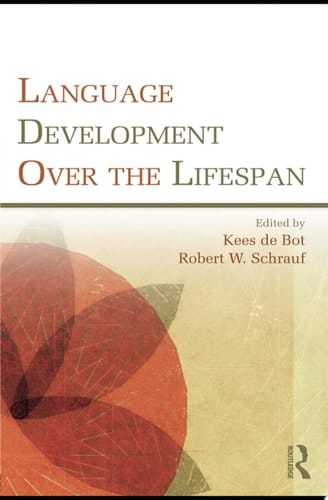 Language Development Over the Lifespan