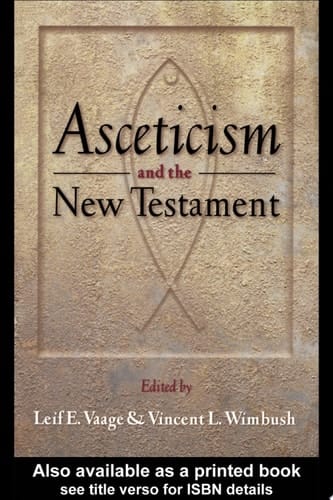 Asceticism and the New Testament