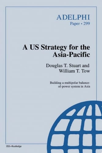 A US Strategy for the Asia-Pacific
