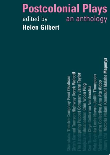 Postcolonial Plays An Anthology