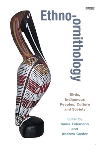 Ethno-ornithology "Birds, Indigenous Peoples, Culture and Society"