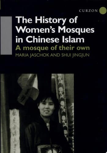The History of Women's Mosques in Chinese Islam