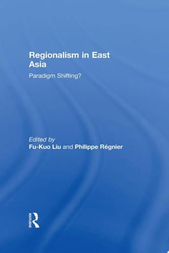 Regionalism in East Asia