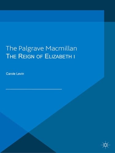 The Reign of Elizabeth 1
