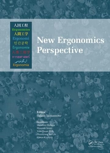 New Ergonomics Perspective Selected papers of the 10th Pan-Pacific Conference on Ergonomics, Tokyo, Japan, 25-28 August 2014