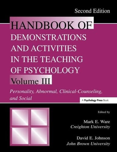 Handbook of Demonstrations and Activities in the Teaching of Psychology Volume III: Personality, Abnormal, Clinical-Counseling, and Social