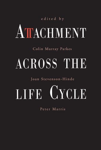 Attachment Across the Life Cycle