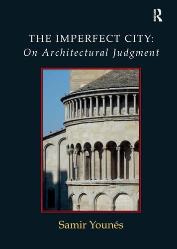 The Imperfect City: on Architectural Judgment
