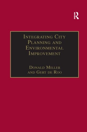 Integrating City Planning and Environmental Improvement Practicable Strategies for Sustainable Urban Development