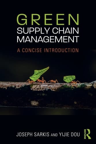 Green Supply Chain Management A Concise Introduction