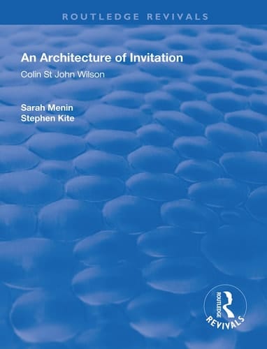 An Architecture of Invitation Colin St John Wilson