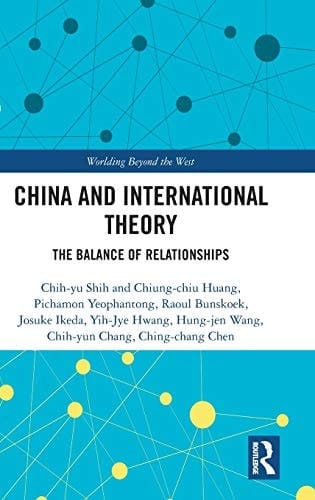 China and International Theory The Balance of Relationships