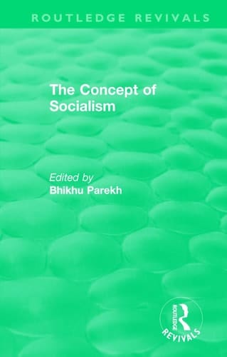 Routledge Revivals The Concept of Socialism (1975)
