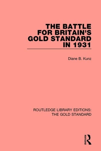 The Battle for Britain's Gold Standard In 1931